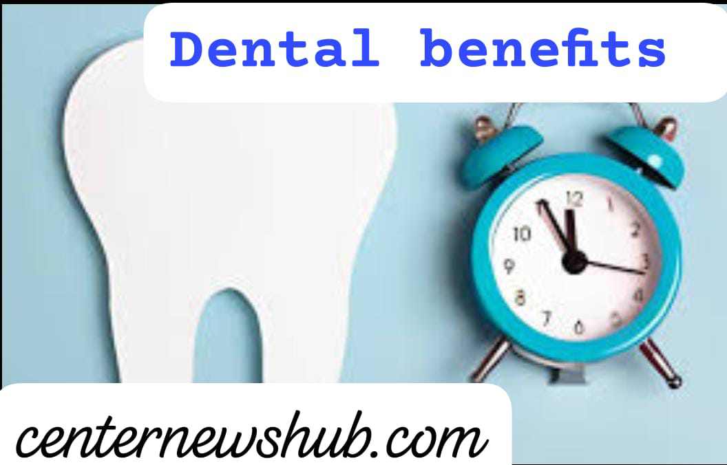 Dental Benefits